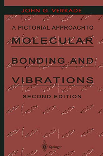 A Pictorial Approach to Molecular Bonding and Vibrations - Retail Maharaj