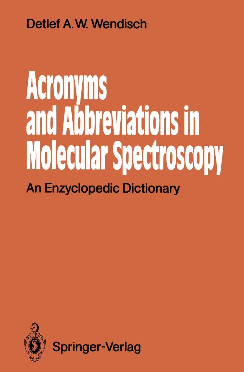Acronyms and Abbreviations in Molecular Spectroscopy: An Enzyclopedic Dictionary - Retail Maharaj