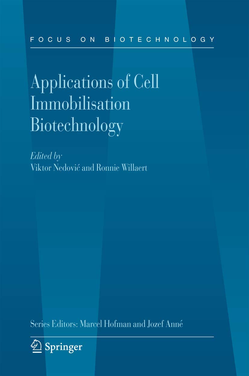 Applications of Cell Immobilisation Biotechnology: 8B (Focus on Biotechnology) - Retail Maharaj