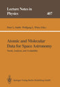 Atomic and Molecular Data for Space Astronomy: Needs, Analysis, and Availability : Joint Commission Meeting III : 21st General Assembly : Selected Papers (Lecture Notes in Physics) - Retail Maharaj