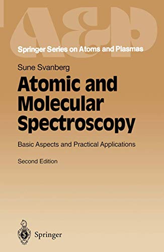 Atomic and Molecular Spectroscopy: Basic Aspects and Practical Applications (Springer Series on Atomic, Optical, and Plasma Physics) - Retail Maharaj