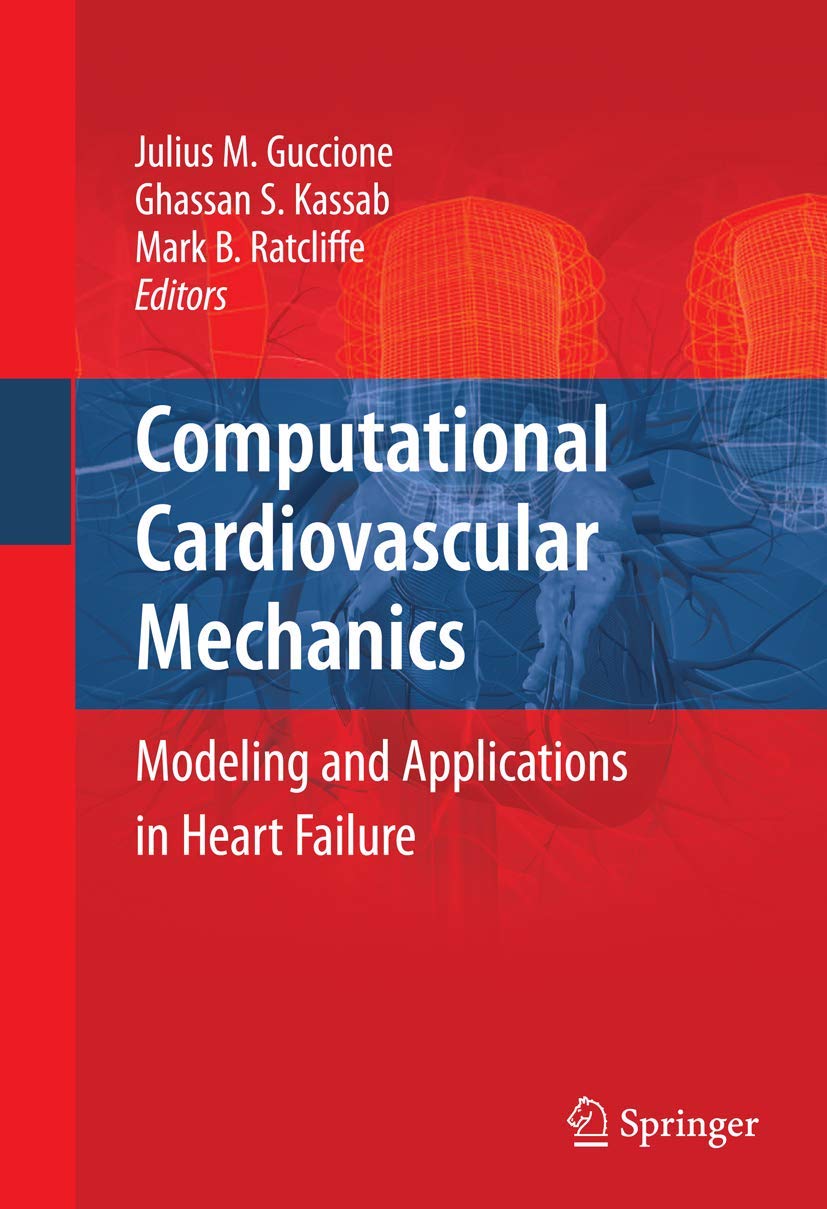 Computational Cardiovascular Mechanics: Modeling and Applications in Heart Failure - Retail Maharaj