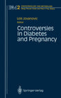 Controversies in Diabetes and Pregnancy: 2 (Endocrinology and Metabolism) - Retail Maharaj