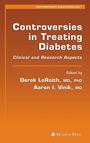 CONTROVERSIES IN TREATING DIABETES: CLINICAL AND RESEARCH ASPECTS (Contemporary Endocrinology) - Retail Maharaj