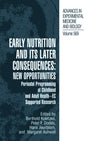 Early Nutrition and its Later Consequences: New Opportunities: Perinatal Programming of Adult Health - EC Supported Research: 569 (Advances in Experimental Medicine and Biology) - Retail Maharaj
