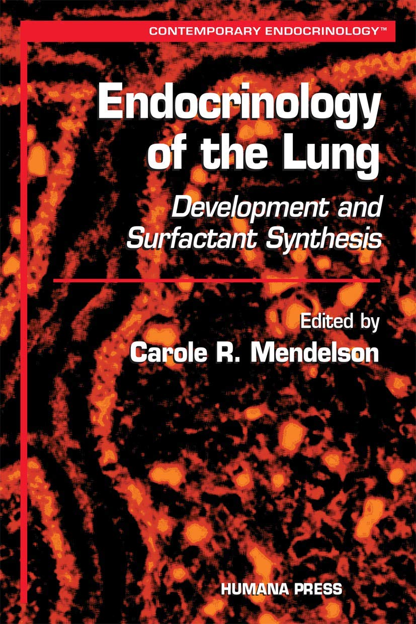 Endocrinology of the Lung: Development and Surfactant Synthesis - Retail Maharaj