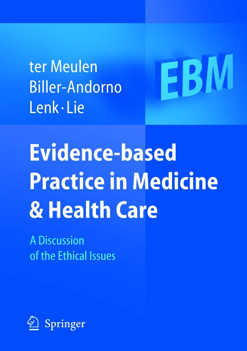 Evidence-based Practice in Medicine and Health Care: A Discussion of the Ethical Issues - Retail Maharaj