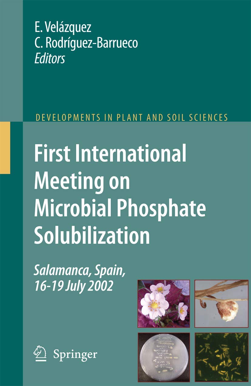 First International Meeting on Microbial Phosphate Solubilization: 102 (Developments in Plant and Soil Sciences) - Retail Maharaj