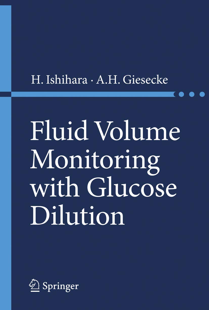 FLUID VOLUME MONITORING WITH GLUCOSE DILUTION - Retail Maharaj