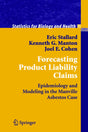 Forecasting Product Liability Claims: Epidemiology and Modeling in the Manville Asbestos Case (Statistics for Biology and Health) - Retail Maharaj