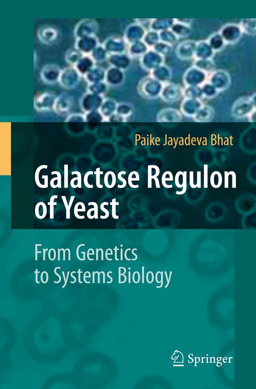Galactose Regulon of Yeast: From Genetics to Systems Biology - Retail Maharaj