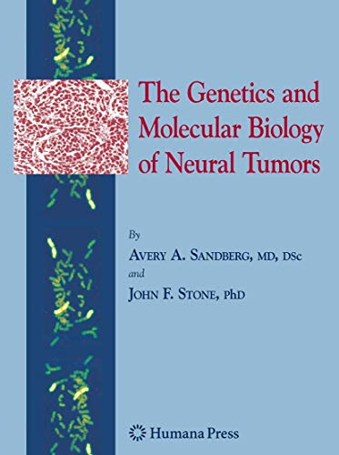 GENETICS AND MOLECULAR BIOLOGY OF NEURAL TUMORS - Retail Maharaj