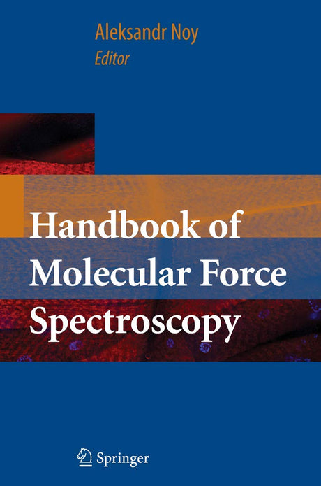 Handbook of Molecular Force Spectroscopy - Retail Maharaj