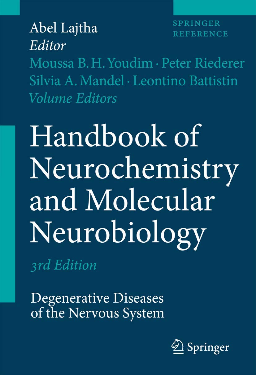 Handbook of Neurochemistry and Molecular Neurobiology: Degenerative Diseases of the Nervous System (Springer Reference) - Retail Maharaj