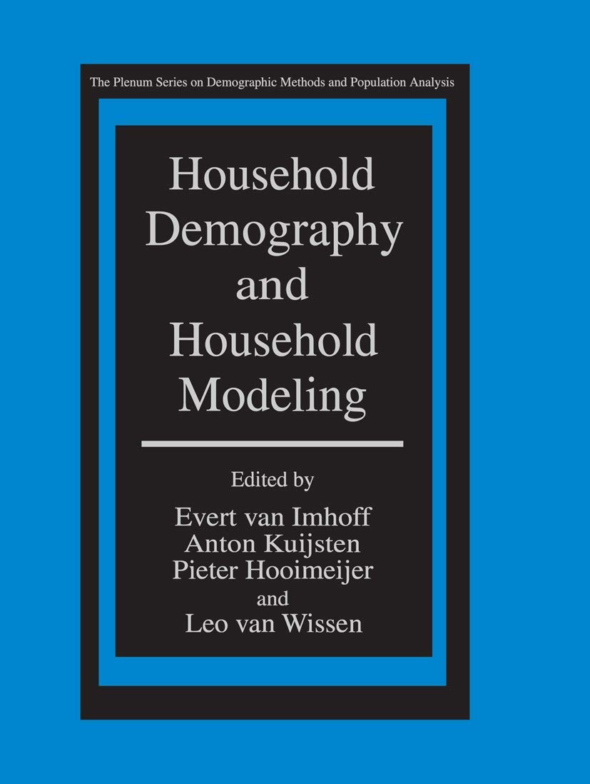 Household Demography and Household Modeling (The Springer Series on Demographic Methods and Population Analysis) - Retail Maharaj