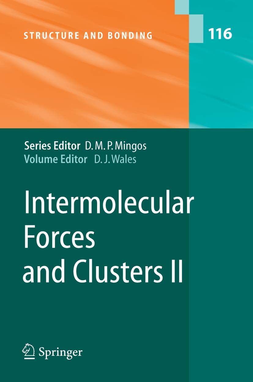 Intermolecular Forces and Clusters II: 116 (Structure and Bonding) - Retail Maharaj
