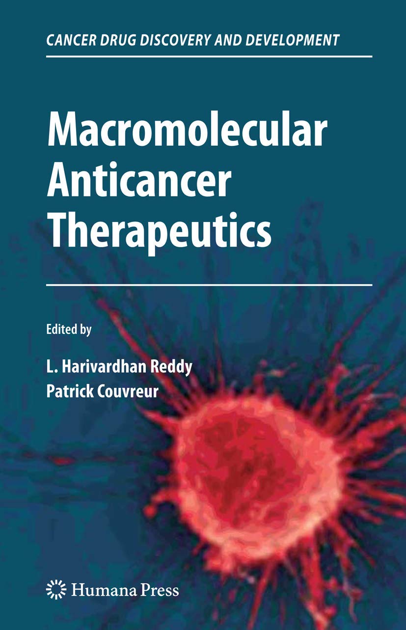 Macromolecular Anticancer Therapeutics (Cancer Drug Discovery and Development) - Retail Maharaj
