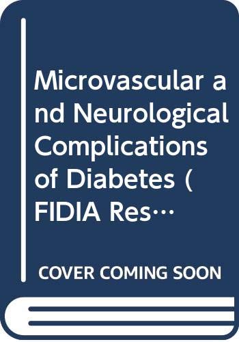 Microvascular and Neurological Complications of Diabetes: 10 (FIDIA Research Series) - Retail Maharaj