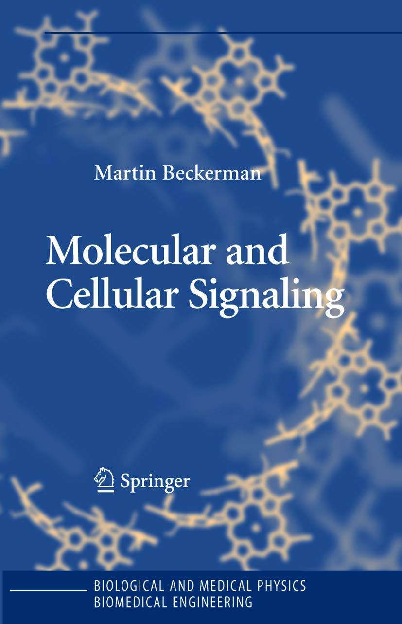 Molecular and Cellular Signaling (Biological and Medical Physics, Biomedical Engineering) - Retail Maharaj