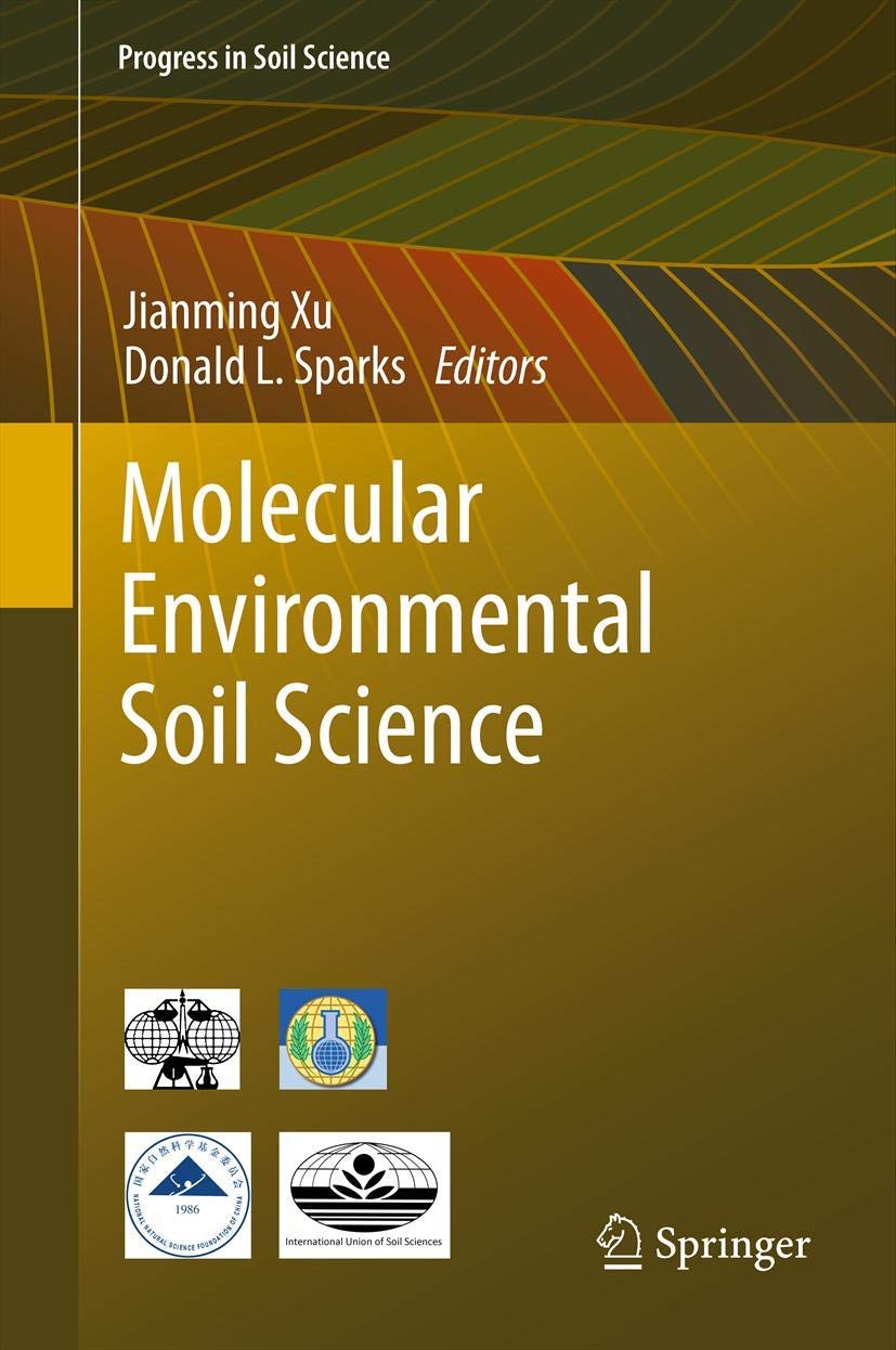 Molecular Environmental Soil Science (Progress in Soil Science) - Retail Maharaj