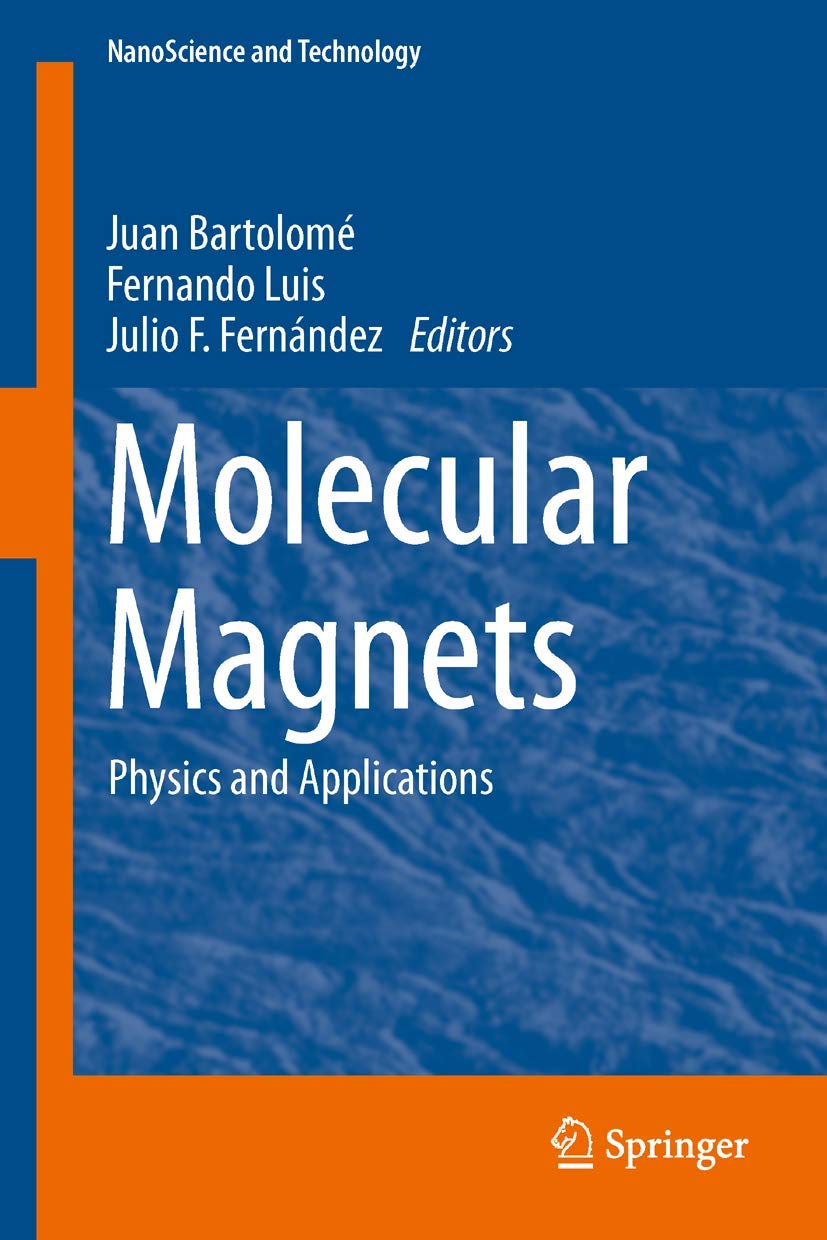Molecular Magnets: Physics and Applications (NanoScience and Technology) - Retail Maharaj