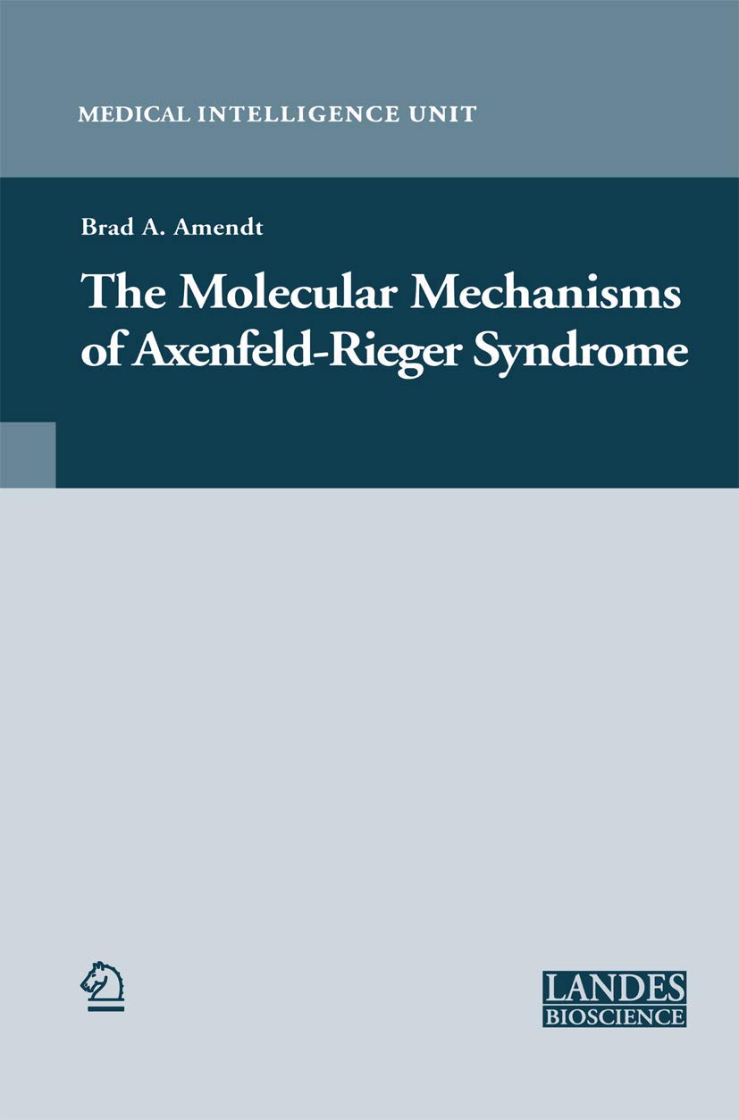 MOLECULAR MECHANISMS OF AXENFELD-RIEGER SYNDROME (Medical Intelligence Unit) - Retail Maharaj