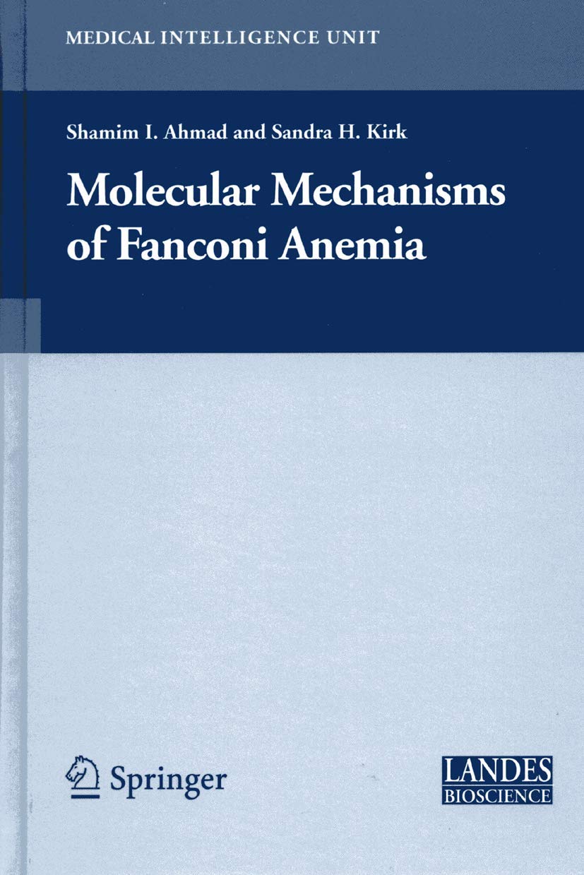 Molecular Mechanisms of Fanconi Anemia (Medical Intelligence Unit) - Retail Maharaj