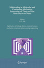 Multiscaling in Molecular and Continuum Mechanics: Interaction of Time and Size from Macro to Nano: Application to biology, physics, material science, mechanics, structural and processing engineering - Retail Maharaj