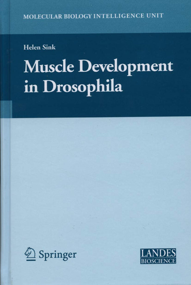 Muscle Development in Drosophilia (Molecular Biology Intelligence Unit) - Retail Maharaj