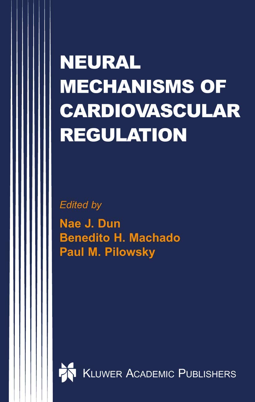 Neural Mechanisms of Cardiovascular Regulation - Retail Maharaj