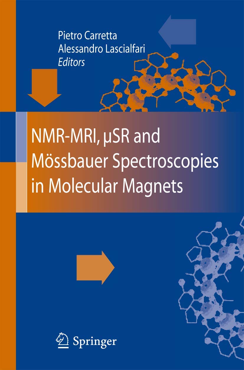 NMR-MRI, µSR and Mössbauer Spectroscopies in Molecular Magnets - Retail Maharaj