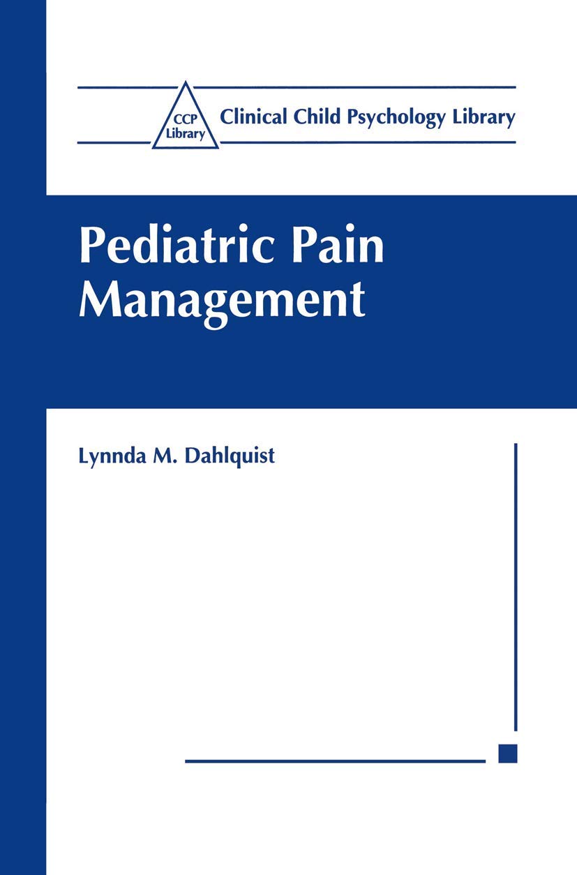PEDIATRIC PAIN MANAGEMENT (Clinical Child Psychology Library) - Retail Maharaj