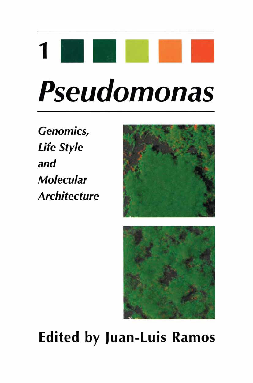 Pseudomonas: Volume 1 Genomics, Life Style and Molecular Architecture (Advances in Experimental Medicine & Biology S) - Retail Maharaj