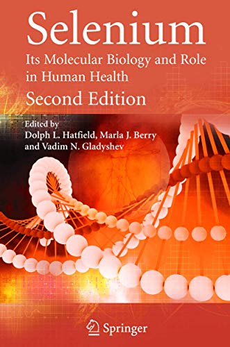 SELENIUM: ITS MOLECULAR BIOLOGY AND ROLE IN HUMAN HEALTH - Retail Maharaj