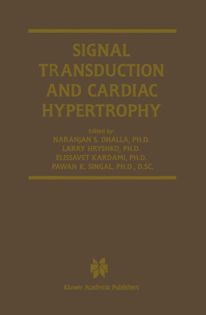 Signal Transduction and Cardiac Hypertrophy: 7 (Progress in Experimental Cardiology) - Retail Maharaj