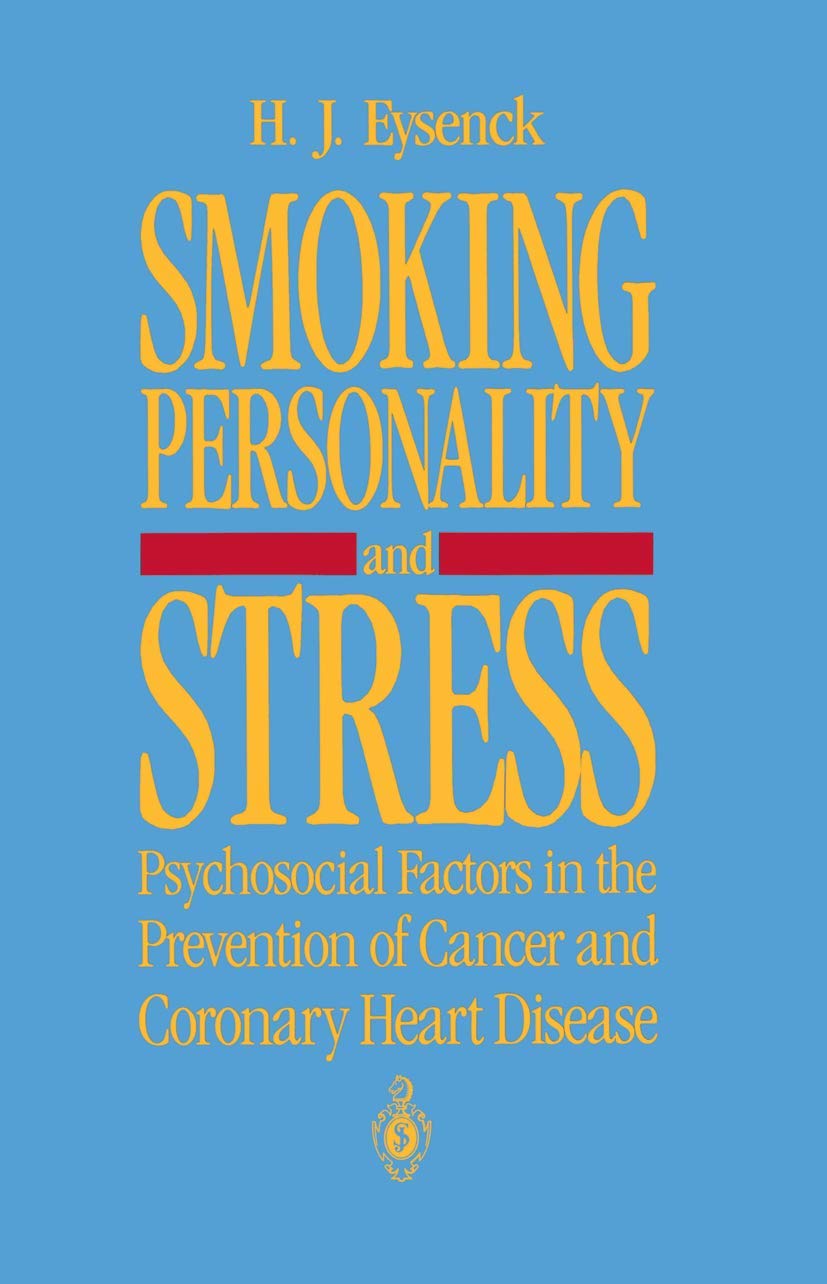 Smoking, Personality, and Stress: Psychosocial Factors in the Prevention of Cancer and Coronary Heart Disease - Retail Maharaj