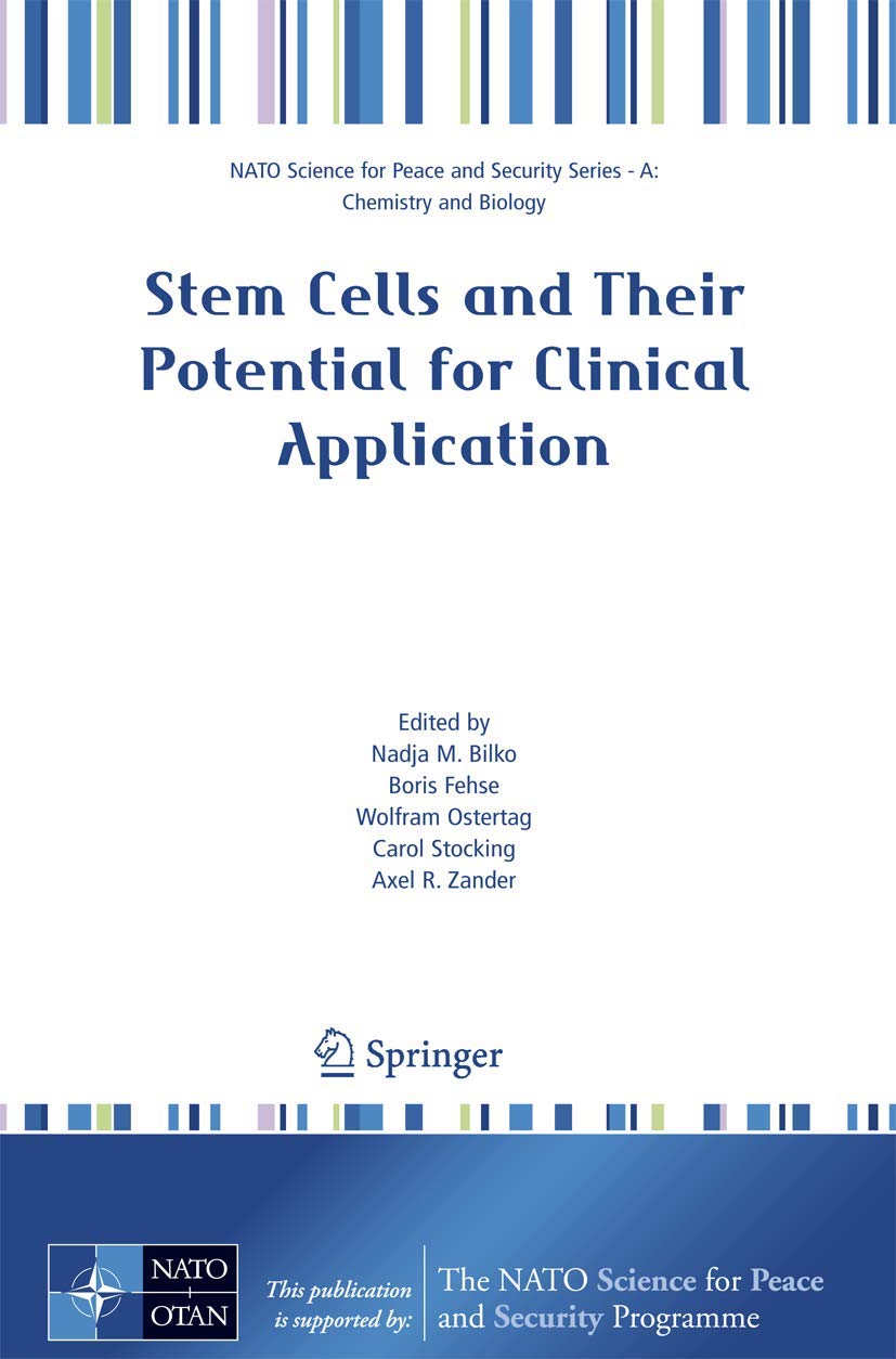 Stem Cells and Their Potential for Clinical Application (NATO Science for Peace and Security Series A: Chemistry and Biology) - Retail Maharaj