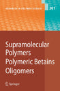 Supramolecular Polymers/Polymeric Betains/Oligomers: 201 (Advances in Polymer Science) - Retail Maharaj