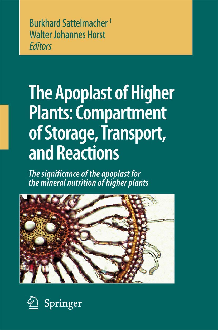 The Apoplast of Higher Plants: Compartment of Storage, Transport and Reactions: The significance of the apoplast for the mineral nutrition of higher plants - Retail Maharaj