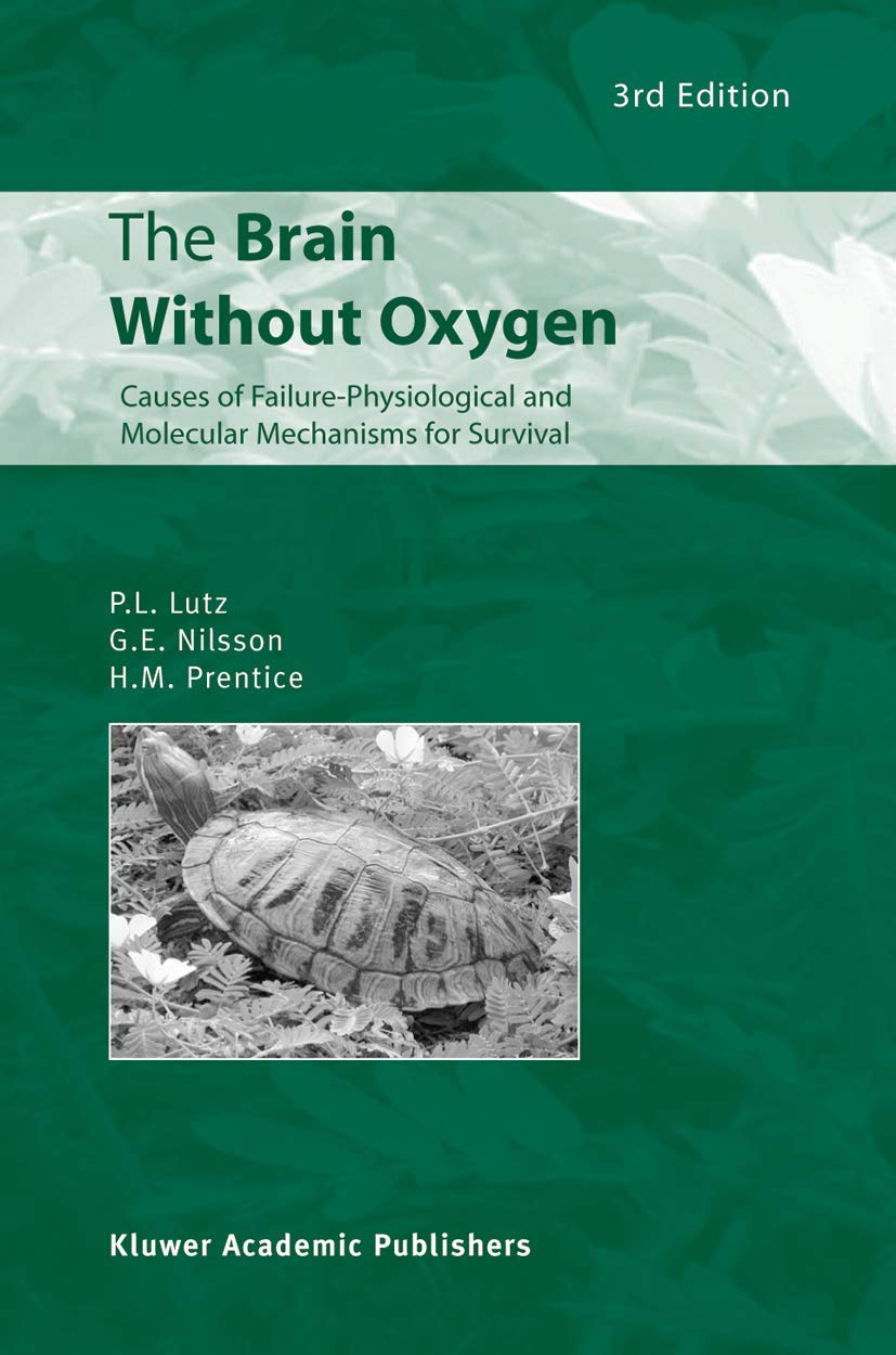 The Brain Without Oxygen: Causes of Failure-Physiological and Molecular Mechanisms for Survival - Retail Maharaj