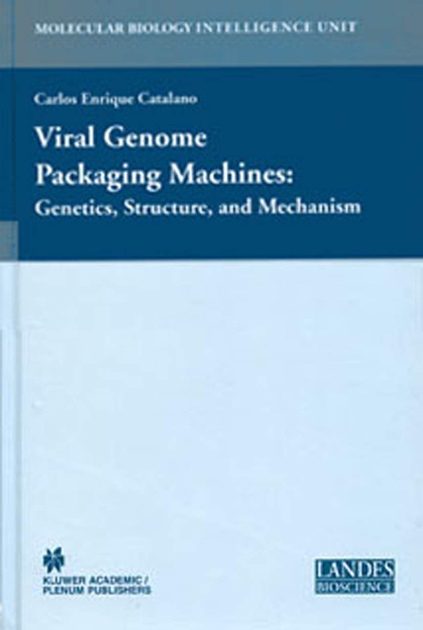 VIRAL GENOME PACKAGING MACHINES: GENETICS, STRUCTURE, AND MECHANISM (Molecular Biology Intelligence Unit) - Retail Maharaj