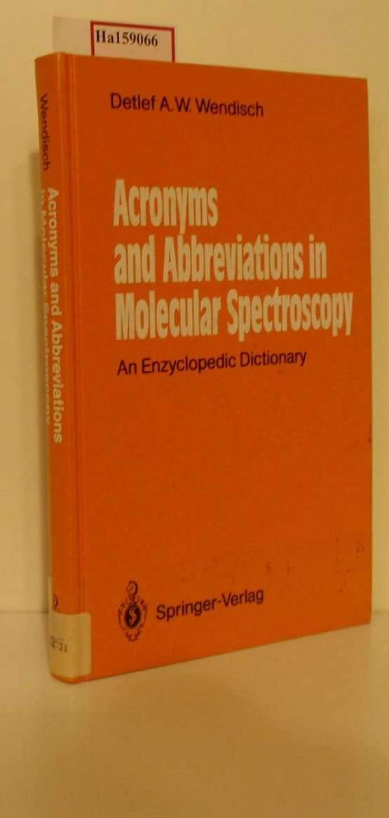 Acronyms and Abbreviations in Molecular Spectroscopy: An Encyclopedic Dictionary - Retail Maharaj