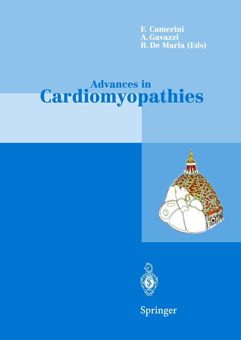 Advances in Cardiomyopathies: Proceedings of the II Florence Meeting on Advances on Cardiomyopathies April 24–26, 1997 - Retail Maharaj