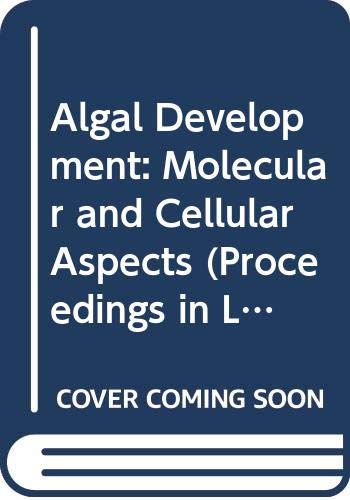 Algal Development: Molecular and Cellular Aspects (Proceedings in Life Sciences) - Retail Maharaj