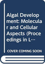 Algal Development: Molecular and Cellular Aspects (Proceedings in Life Sciences) - Retail Maharaj