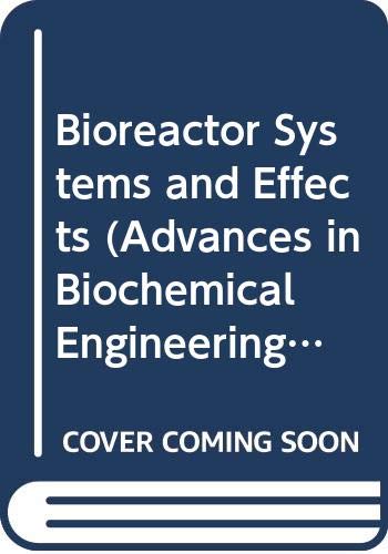 Bioreactor Systems and Effects (Advances in Biochemical Engineering & Biotechnology) - Retail Maharaj