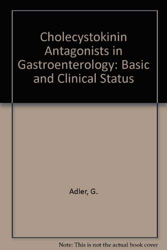 Cholecystokinin Antagonists in Gastroenterology: Basic and Clinical Status - Retail Maharaj