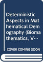 Deterministic Aspects in Mathematical Demography (Biomathematics, Vol 13) - Retail Maharaj
