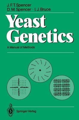 Yeast Genetics: A Manual of Methods - Retail Maharaj