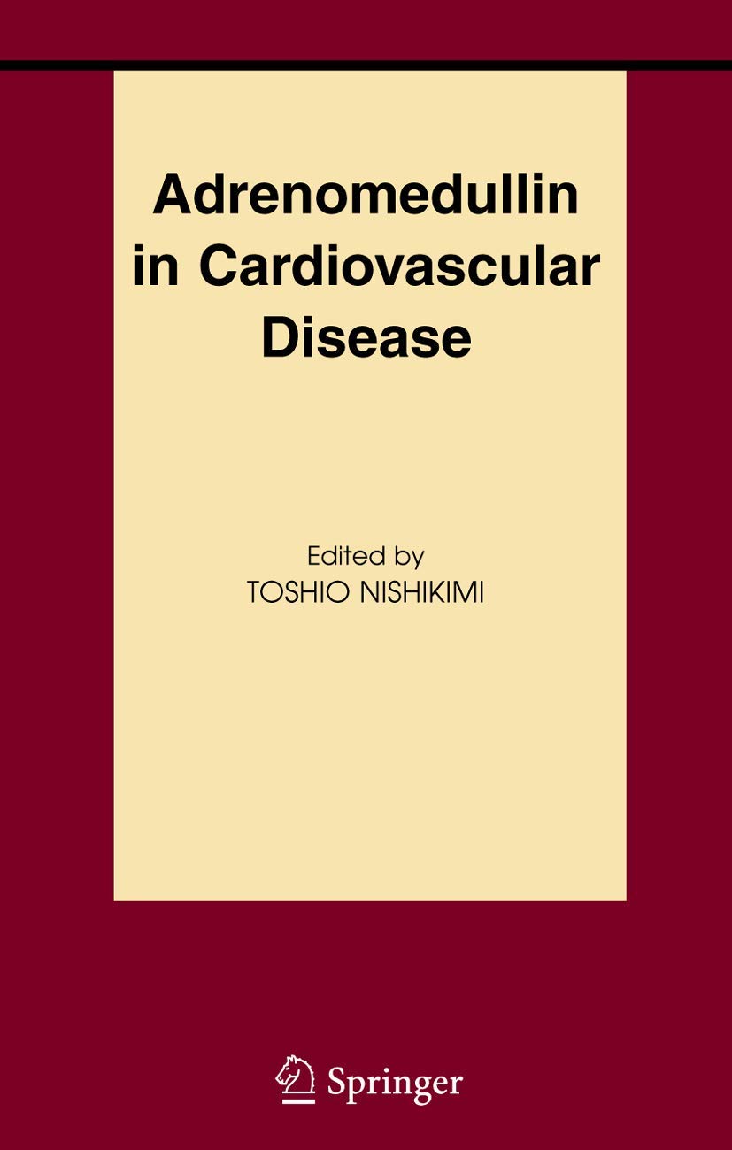 ADRENOMEDULLIN IN CARDIOVASCULAR DISEASE: 19 (Basic Science for the Cardiologist) - Retail Maharaj